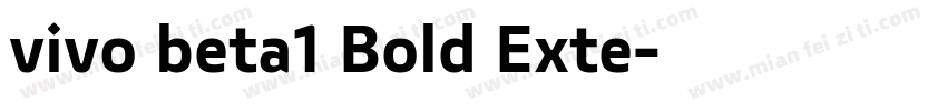 vivo beta1 Bold Exte字体转换